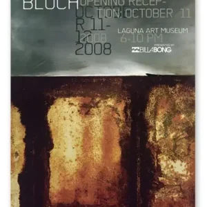 Dernière Chance WOLFGANG BLOCH - Poster- Exposition Laguna Art Museum