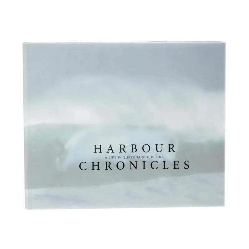 Livre de Surf Harbour Chronicles - A Life In Surfboard Culture Seulement Aujourd'hui
